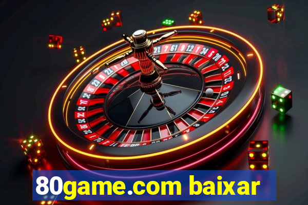 80game.com baixar